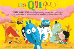 Les Quiquoi  trois aventures extraordinaires avec_Actes Sud jeunesse_9782330186128.jpg