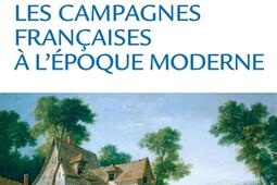 Les campagnes francaises a lepoque moderne_Armand Colin_9782200624552.jpg