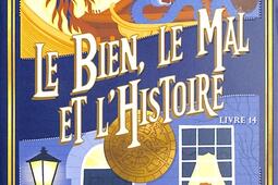 Les chroniques de St Mary Vol 14 Le bien le ma_Herve Chopin editions_9782357208360.jpg