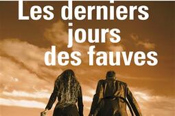 Les derniers jours des fauves_Gallimard_9782072984730.jpg