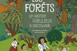 Les forêts : un monde fabuleux à découvrir.jpg