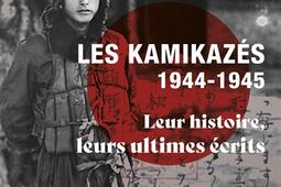 Les kamikazes 19441945  leur histoire leurs u_Perrin_9782262102548.jpg