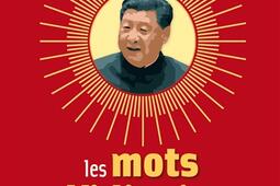 Les mots de Xi Jinping_Dalloz_9782247210893.jpg