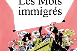 Les mots immigrés.jpg