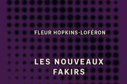 Les nouveaux fakirs_PUF_9782130855002.jpg