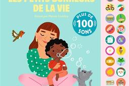 Les petits bonheurs de la vie : mon imagier sonore.jpg