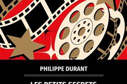 Les petits secrets des grands films francais_Rocher_9782268111117.jpg