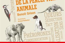 Les portes de la perception animale_Delachaux et Niestle_9782603027080.jpg