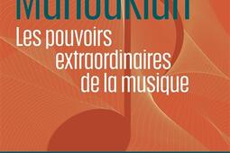 Les pouvoirs extraordinaires de la musique_HarperCollins_FranceInter_9791033916703.jpg