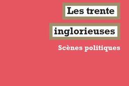 Les trente inglorieuses : scènes politiques, 1991-2021.jpg