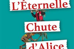 Leternelle chute dAlice_Presses de la Cite_9782258202849.jpg