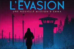 Levasion  une nouvelle mission dEmma_XO_9782374489605.jpg