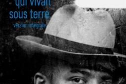 Lhomme qui vivait sous terre  version integrale_Bourgois_9782267049961.jpg