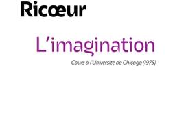 Limagination  cours a luniversite de Chicago 1975 Seminaire de la rue Parmentier 19731974  recherches phenomenologiques sur limaginaire  cinq conferences de Paul Ricoeur_Seuil_9782021515404.jpg