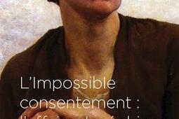 Limpossible consentement  laffaire Josephine H_Editions du Detour_9791097079345.jpg