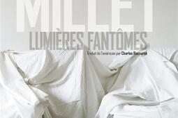 Lumieres fantomes_Cherche Midi_9782749124889.jpg