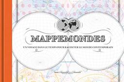 Mappemondes  un voyage dans le temps pour raconter le monde contemporain_Armand Colin.jpg