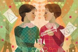 Marie Curie et Bronia Dluska  le pacte des deux soeurs_Circonflexe_9782378624606.jpg