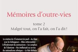 Memoires doutrevies Vol 2 Malgre tout on la fait on la dit _Editions de lObservatoire.jpg