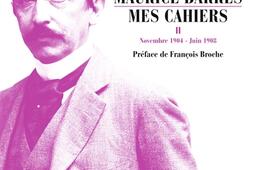 Mes cahiers. Vol. 2. Novembre 1904-juin 1908.jpg