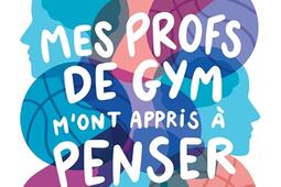 Mes profs de gym mont appris a penser_Marabout.jpg