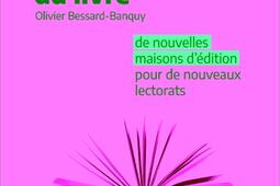 Modernité du livre : de nouvelles maisons d'édition pour de nouveaux lectorats.jpg