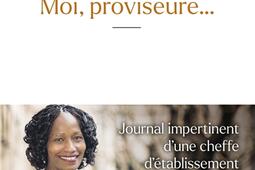 Moi proviseure  journal impertinent dune che_R Laffont_9782221273050.jpg