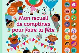 Mon recueil de comptines pour faire la fete  20 chansons a ecouter_Milan jeunesse.jpg