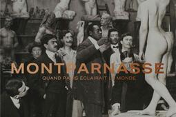 Montparnasse : quand Paris éclairait le monde.jpg