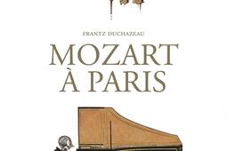 Mozart a Paris_Casterman_9782203147171.jpg