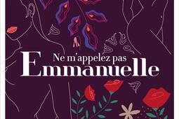 Ne mappelez pas Emmanuelle_Recamier_9782385771577.jpg