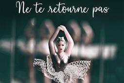 Ne te retourne pas.jpg