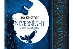 Nevernight. Vol. 2. Les grands jeux.jpg