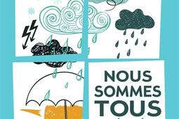 Nous sommes tous météo-sensibles : comment la météo influence votre humeur et votre vie.jpg