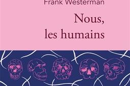 Nous, les humains.jpg