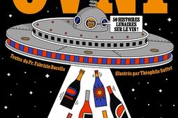 OVNI  objet vinicole non identifie  50 histoire_Hachette Pratique_9782017047520.jpg