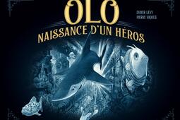 Olo : naissance d'un héros.jpg