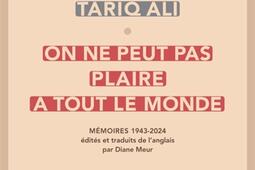 On ne peut pas plaire a tout le monde  memoires_Sabine Wespieser editeur_9782848056043.jpg