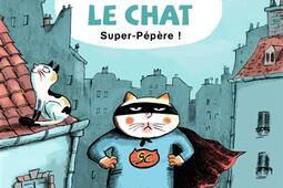 Pépère le chat. Vol. 4. Super-Pépère !.jpg