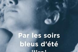 Par les soirs bleus dete jirai dans la foret_Phebus_9782752914057.jpg