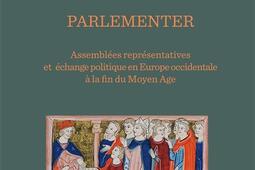 Parlementer  assemblees representatives et ech_De Boccard_9782701805702.jpg