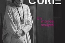 Parvine Curie  un monde sculpte_Snoeck Publishers.jpg