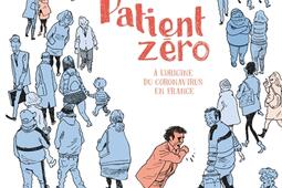 Patient zero  a lorigine du coronavirus en Fra_Glenat_9782344045350.jpg