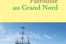 Patrouille au Grand Nord.jpg