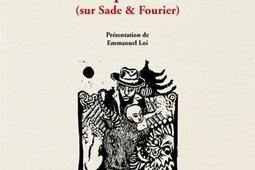 Payer le mal à tempérament (sur Sade & Fourier).jpg