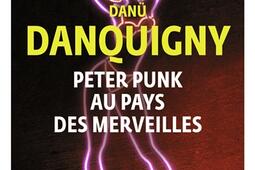 Peter Punk au pays des merveilles.jpg