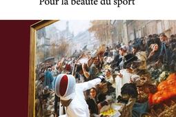 Petit traite du geste  pour la beaute du sport _Presses de la Cite_9782258207110.jpg