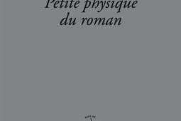 Petite physique du roman : des années 1930 à aujourd'hui.jpg