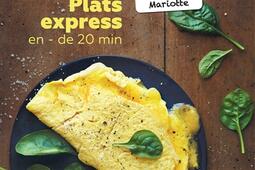 Plats express en - de 20 min : petits plats en équilibre.jpg