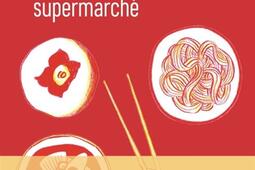 Pleurer au supermarche_Bourgois_9782267048919.jpg